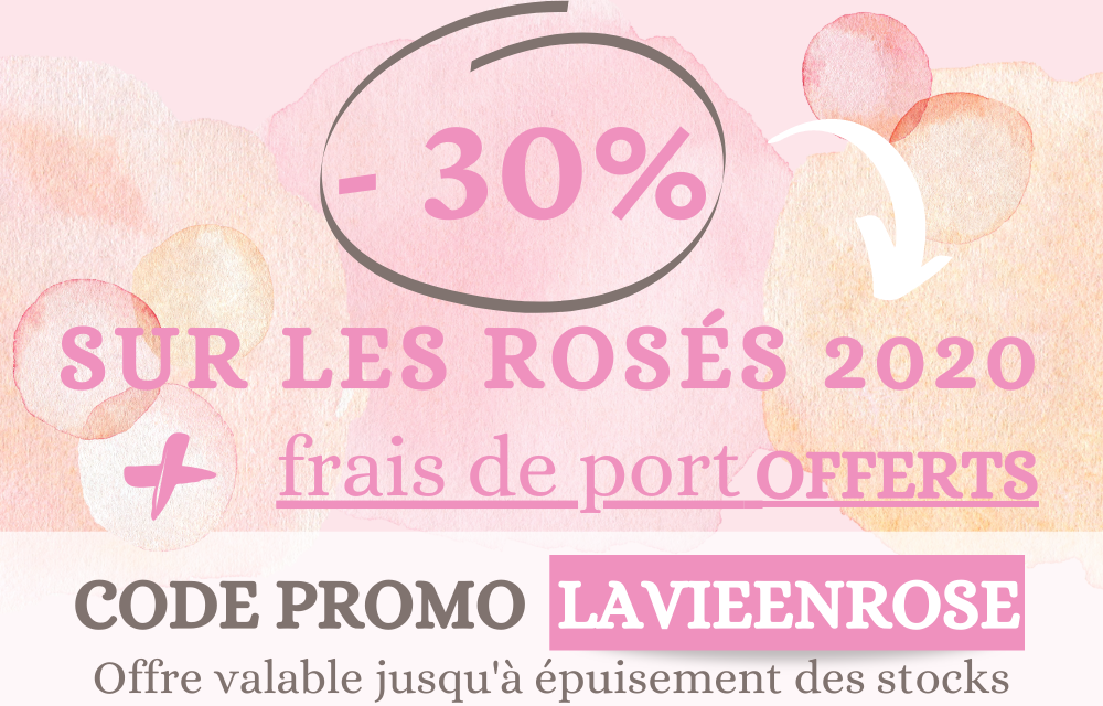 Domaine de la valériane promo rosés 2020 -30% + livraison offerte